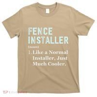 Fence Installer Application Day Funny Saying Fence Installer T-Shirt thumb 0