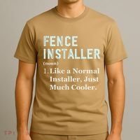 Fence Installer Application Day Funny Saying Fence Installer T-Shirt thumb 3