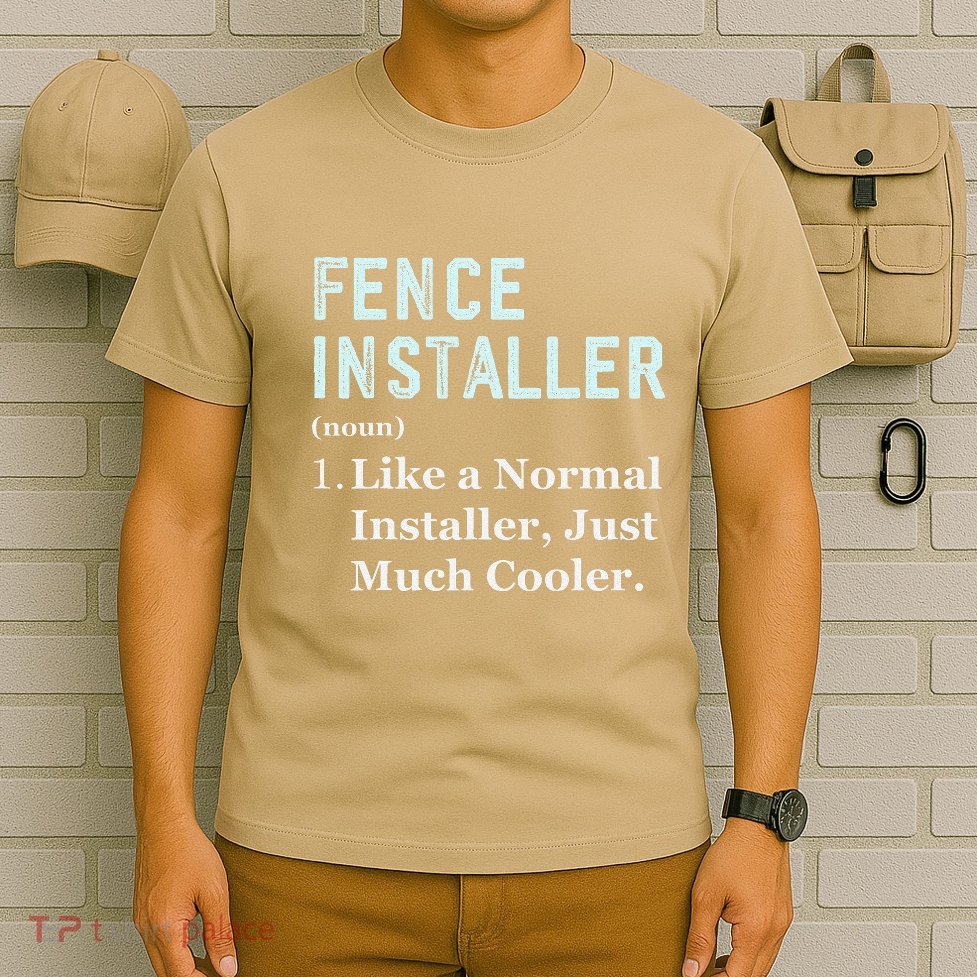 Fence Installer Application Day Funny Saying Fence Installer T-Shirt