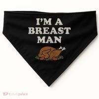 Funny Im A Breast Man Turkey Thanksgiving USA-Made Doggie Bandana thumb 0