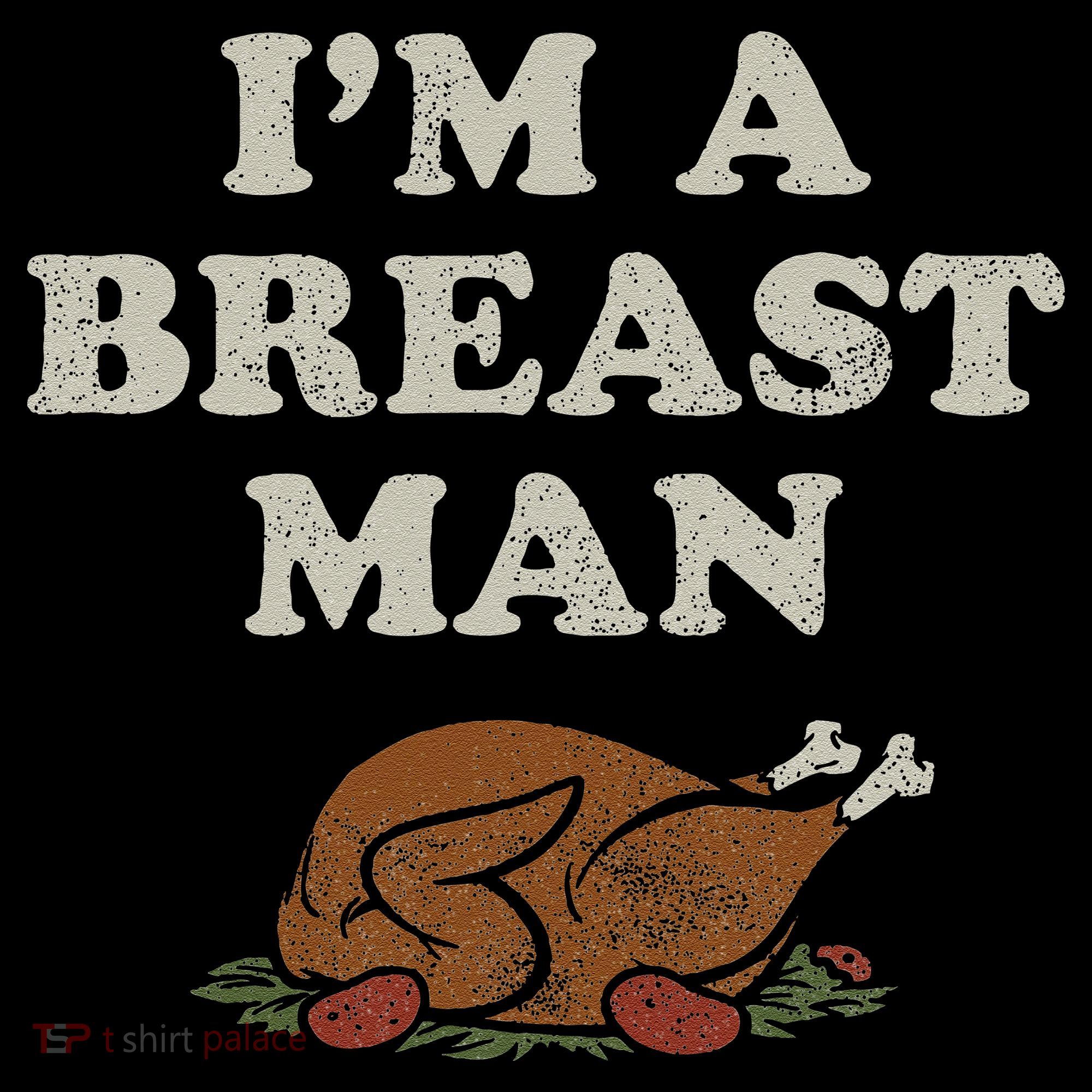 Funny Im A Breast Man Turkey Thanksgiving Women's Hoodie