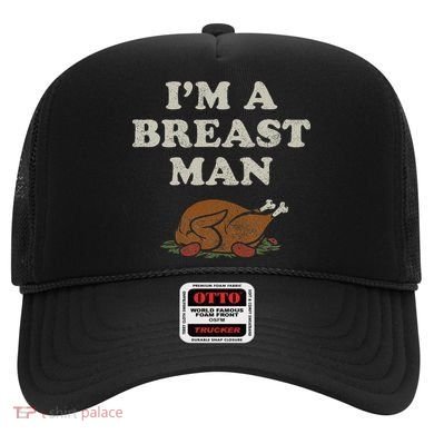 Funny Im A Breast Man Turkey Thanksgiving Hat