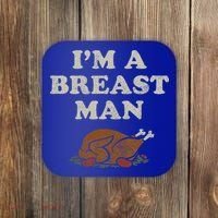 Funny Im A Breast Man Turkey Thanksgiving Coaster thumb 0