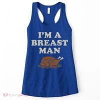 Funny Im A Breast Man Turkey Thanksgiving Women's Tank Top thumb 0