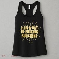 Funny I Am A Ray Of Fucking Sunshine Women's Tank Top thumb 3