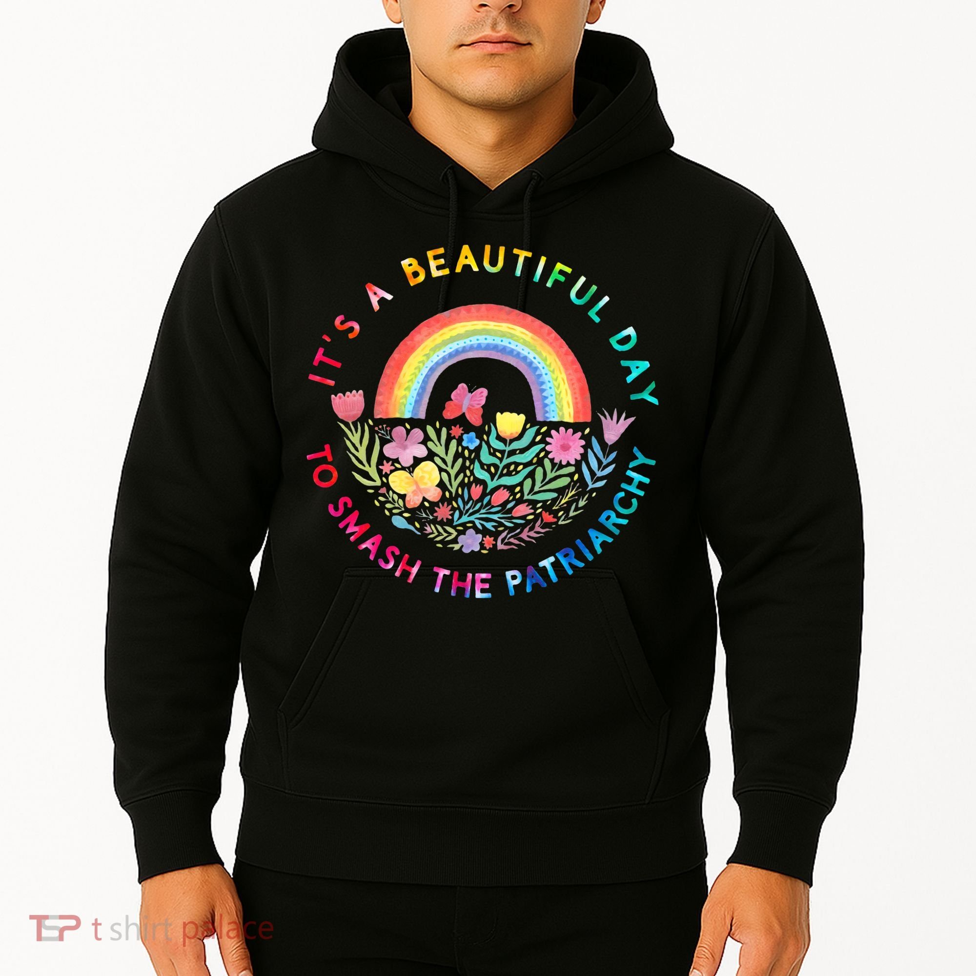 Feminist  It's A Beautiful Day To Smash The Patriarchy Hoodie