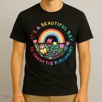 Feminist  It's A Beautiful Day To Smash The Patriarchy T-Shirt thumb 3