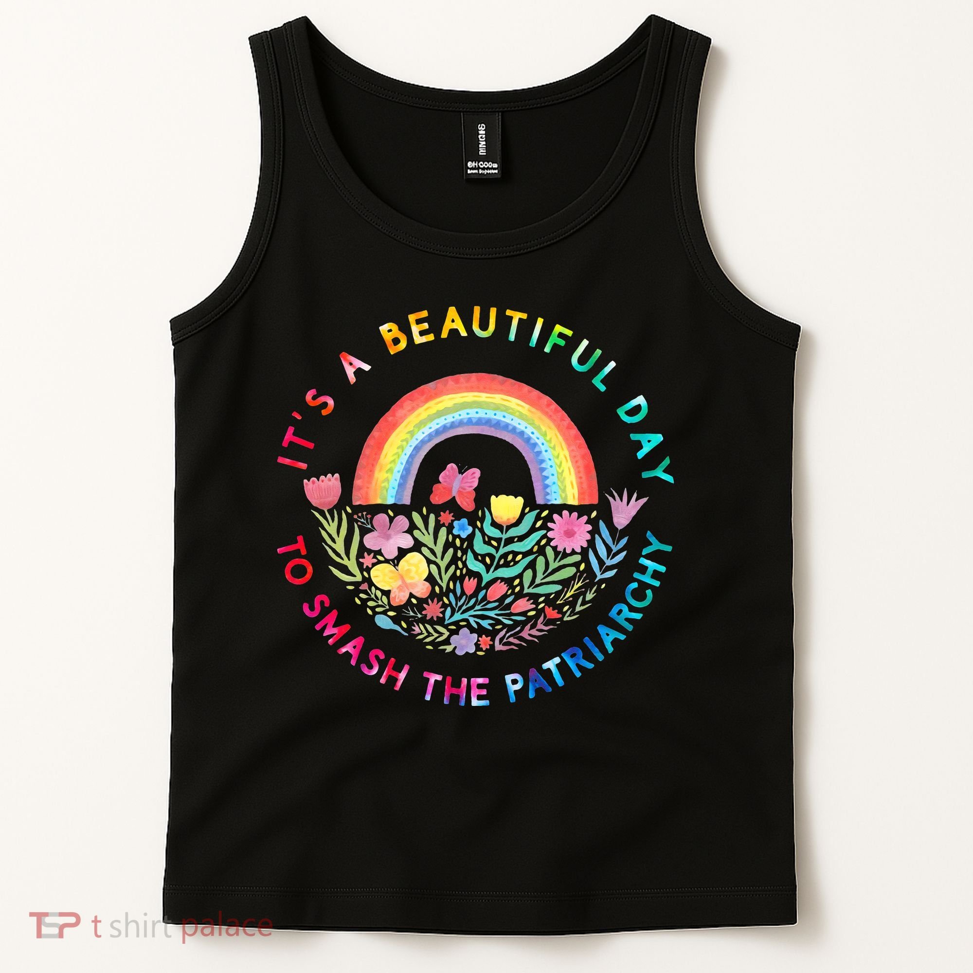 Feminist  It's A Beautiful Day To Smash The Patriarchy Tank Top