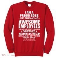 Funny I Am A Proud Boss Of Freaking Awesome Employees Gift Sweatshirt thumb 0