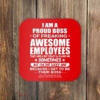 Funny I Am A Proud Boss Of Freaking Awesome Employees Gift Coaster thumb 0