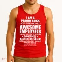 Funny I Am A Proud Boss Of Freaking Awesome Employees Gift Tank Top thumb 3