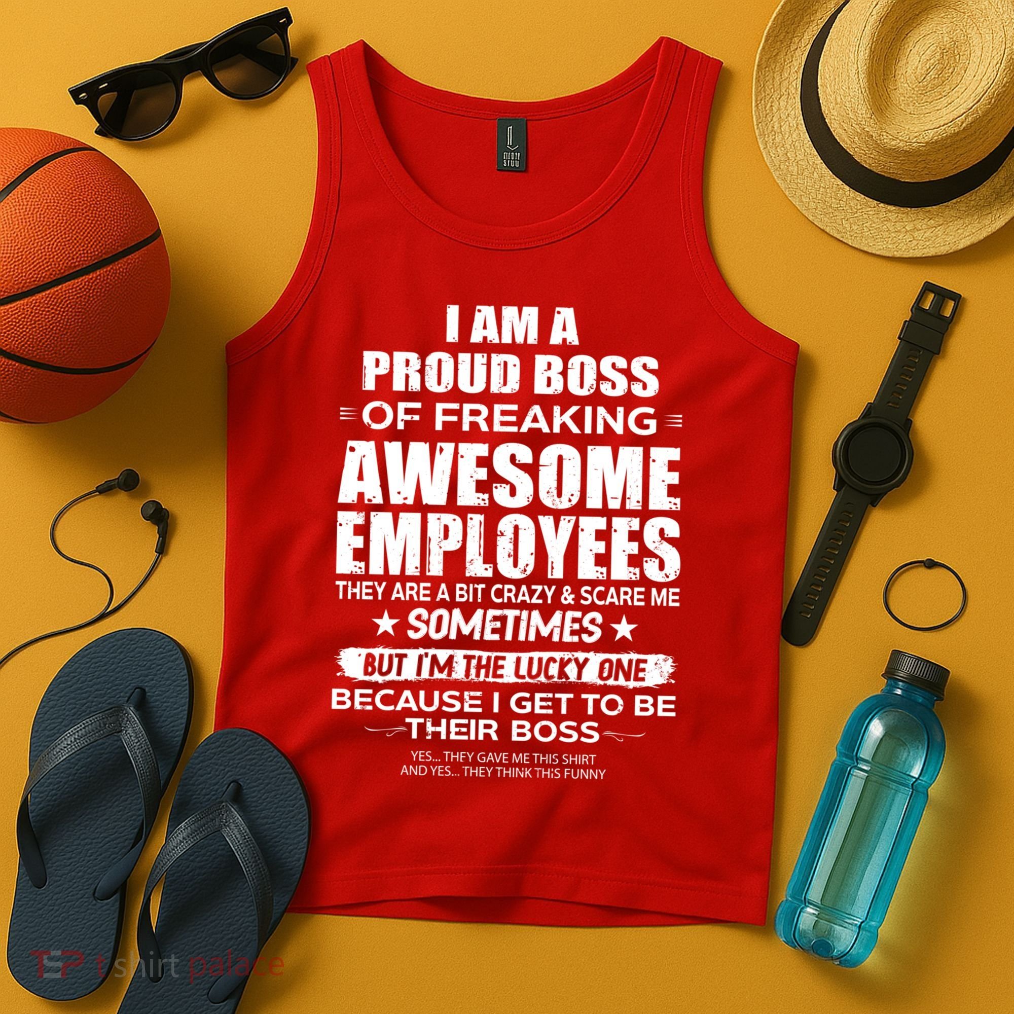 Funny I Am A Proud Boss Of Freaking Awesome Employees Gift Tank Top