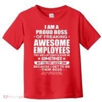 Funny I Am A Proud Boss Of Freaking Awesome Employees Gift Toddler T-Shirt thumb 0