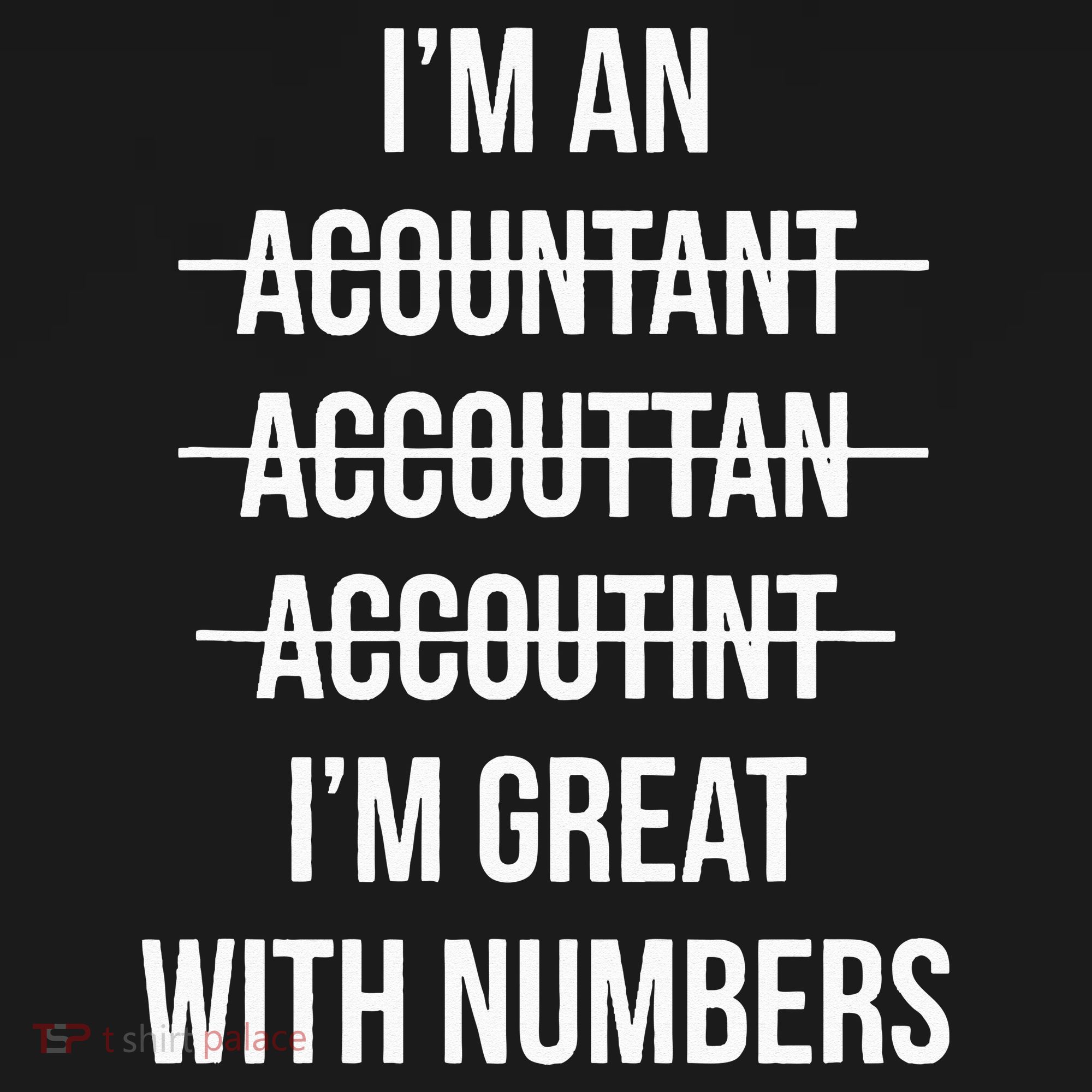 Funny Im An Accountant Im Great With Numbers CPA Polo