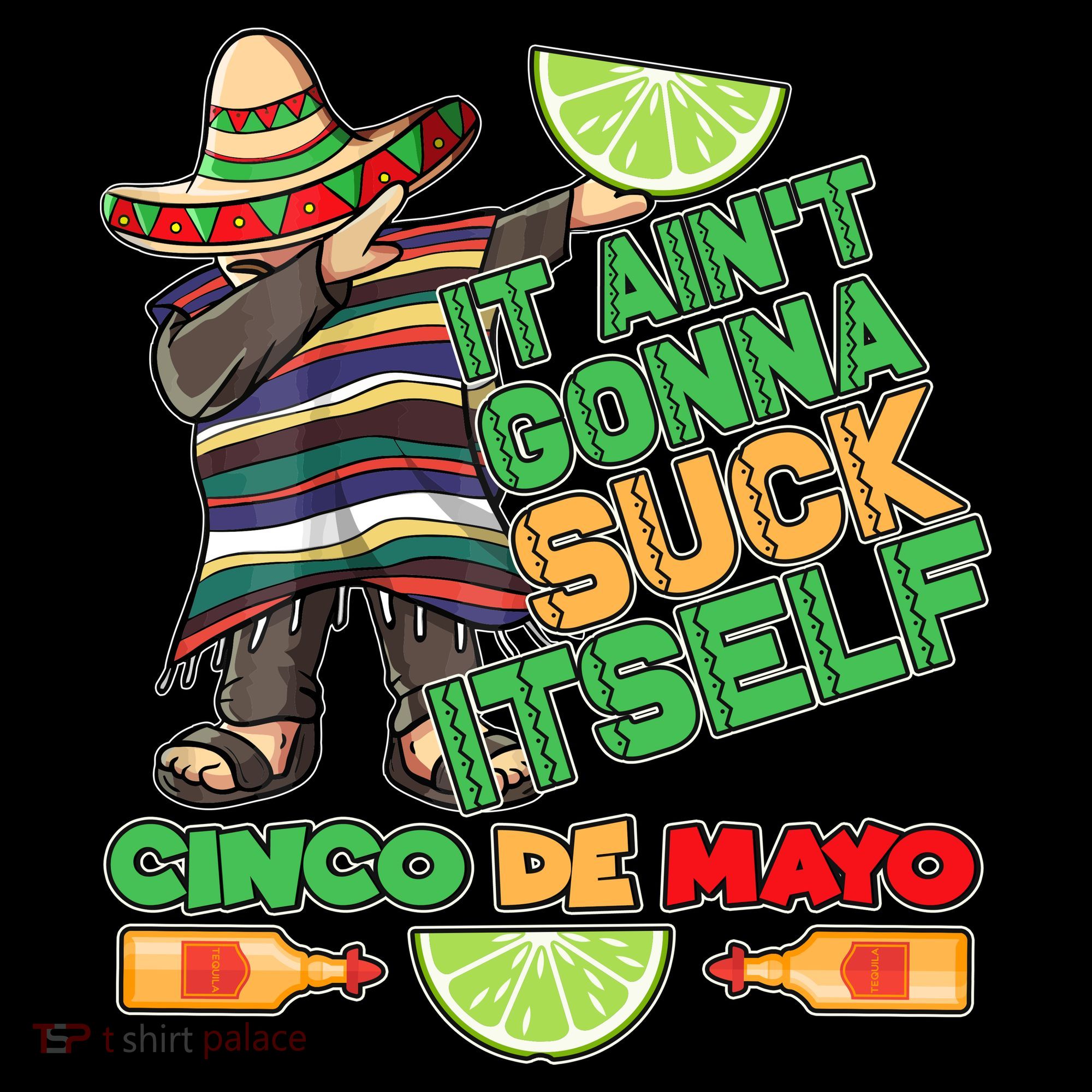 Funny It Ain't Gonna Suck Itself Cinco De Mayo Ornament