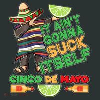 Funny It Ain't Gonna Suck Itself Cinco De Mayo Kids Sweatshirt thumb 2