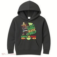 Funny It Ain't Gonna Suck Itself Cinco De Mayo Kids Hoodie thumb 0
