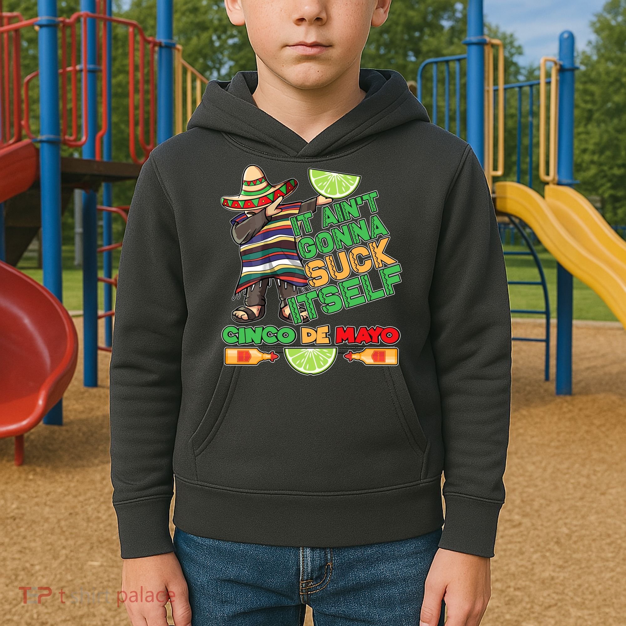 Funny It Ain't Gonna Suck Itself Cinco De Mayo Kids Hoodie