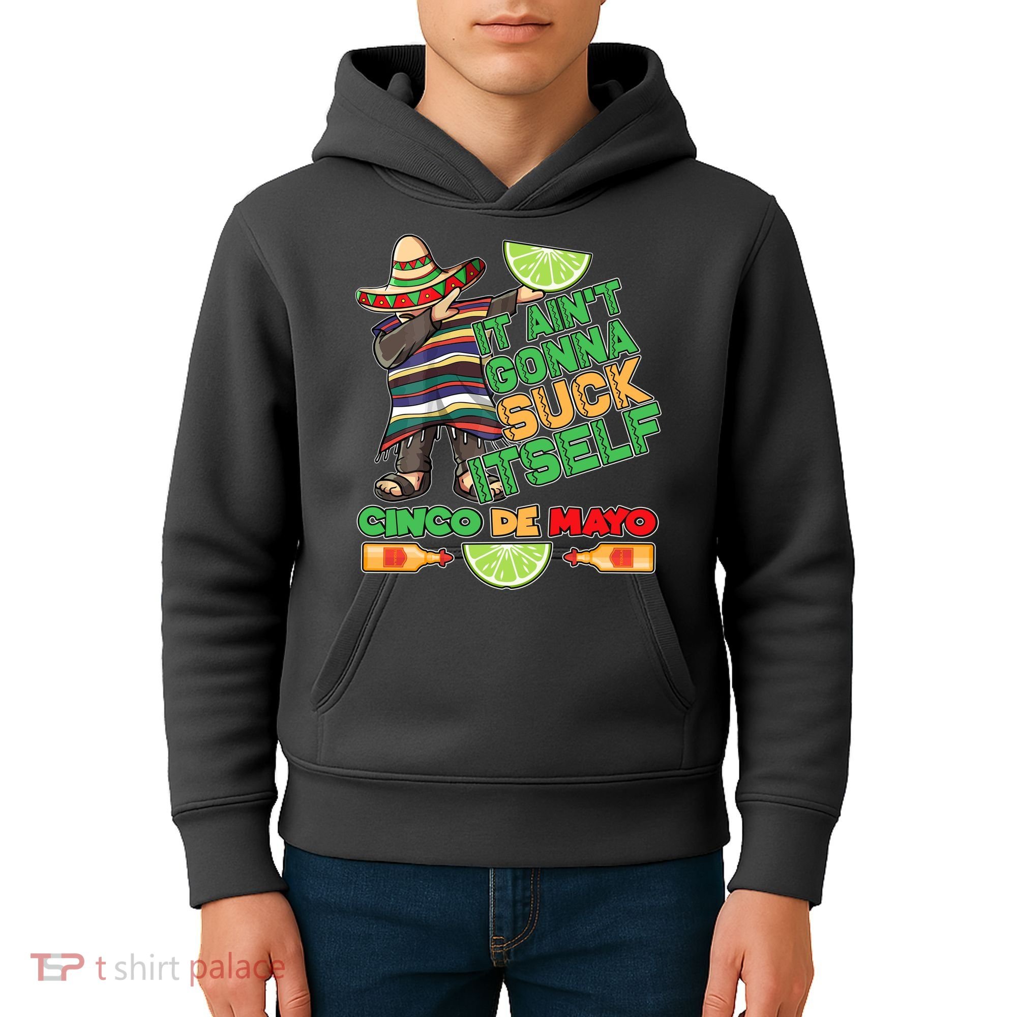 Funny It Ain't Gonna Suck Itself Cinco De Mayo Kids Hoodie