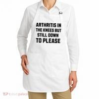 Funny Inappropriate Adult Humor Arthritis Still Down Please Apron thumb 2