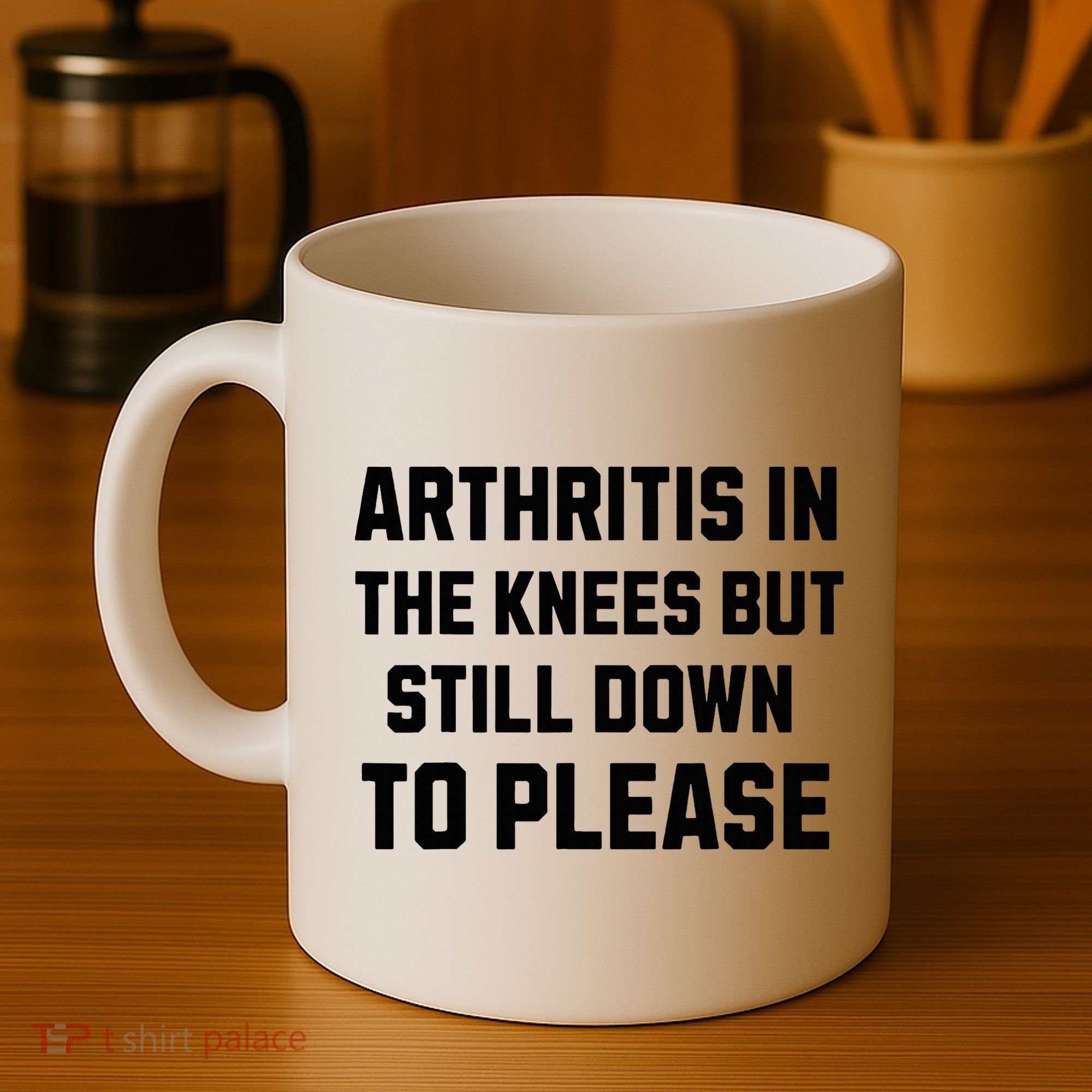 Funny Inappropriate Adult Humor Arthritis Still Down Please Coffee Mug