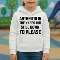 Funny Inappropriate Adult Humor Arthritis Still Down Please Kids Hoodie thumb 3