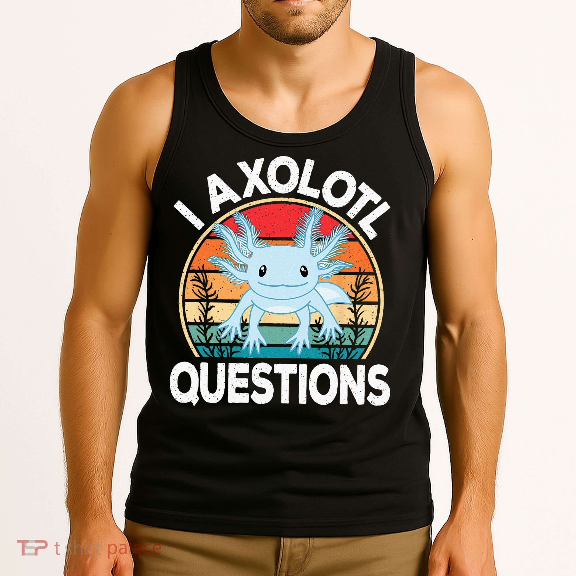 Funny I Axolotl Questions Cute Blue Axolotl Kawaii Retro Tank Top