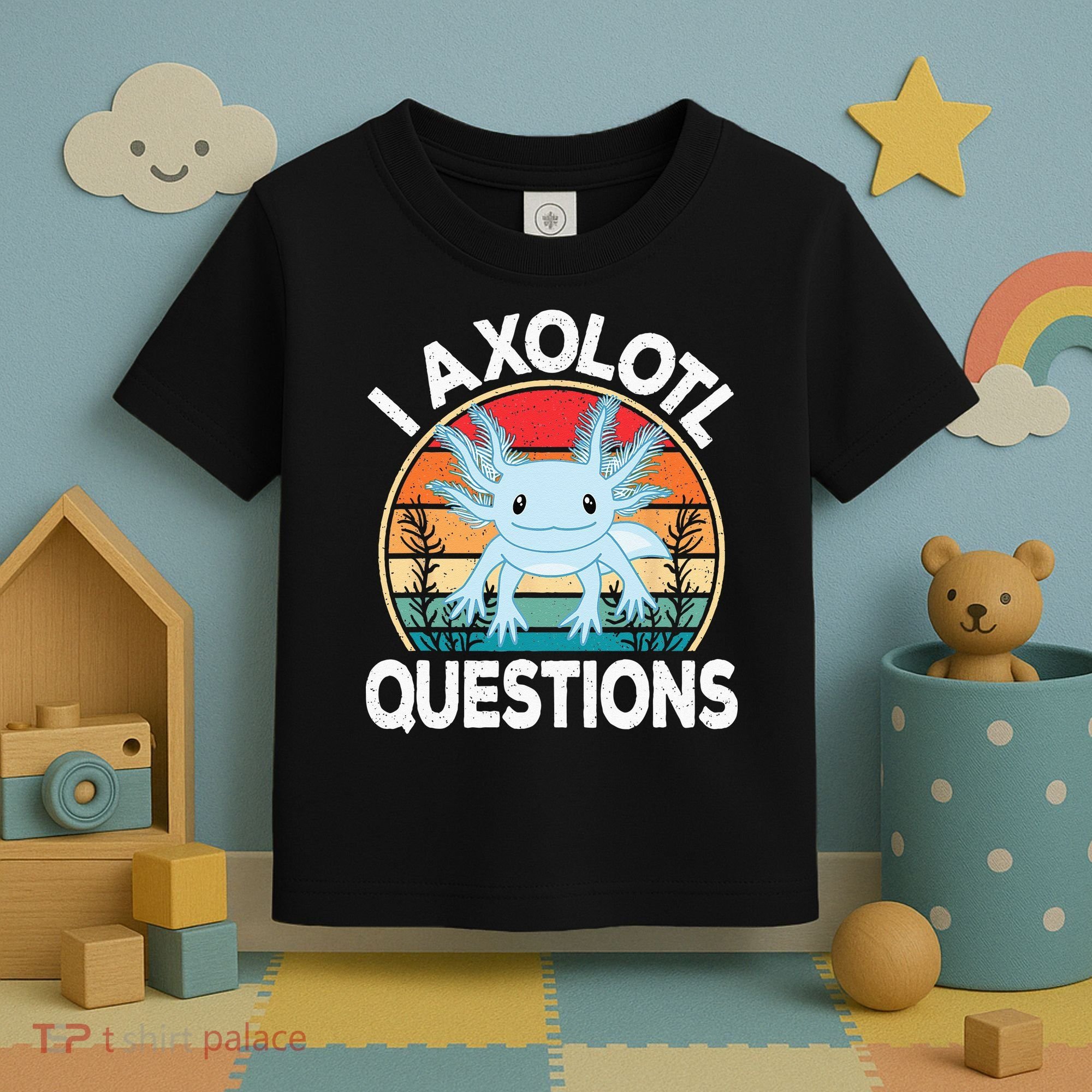 Funny I Axolotl Questions Cute Blue Axolotl Kawaii Retro Toddler T-Shirt