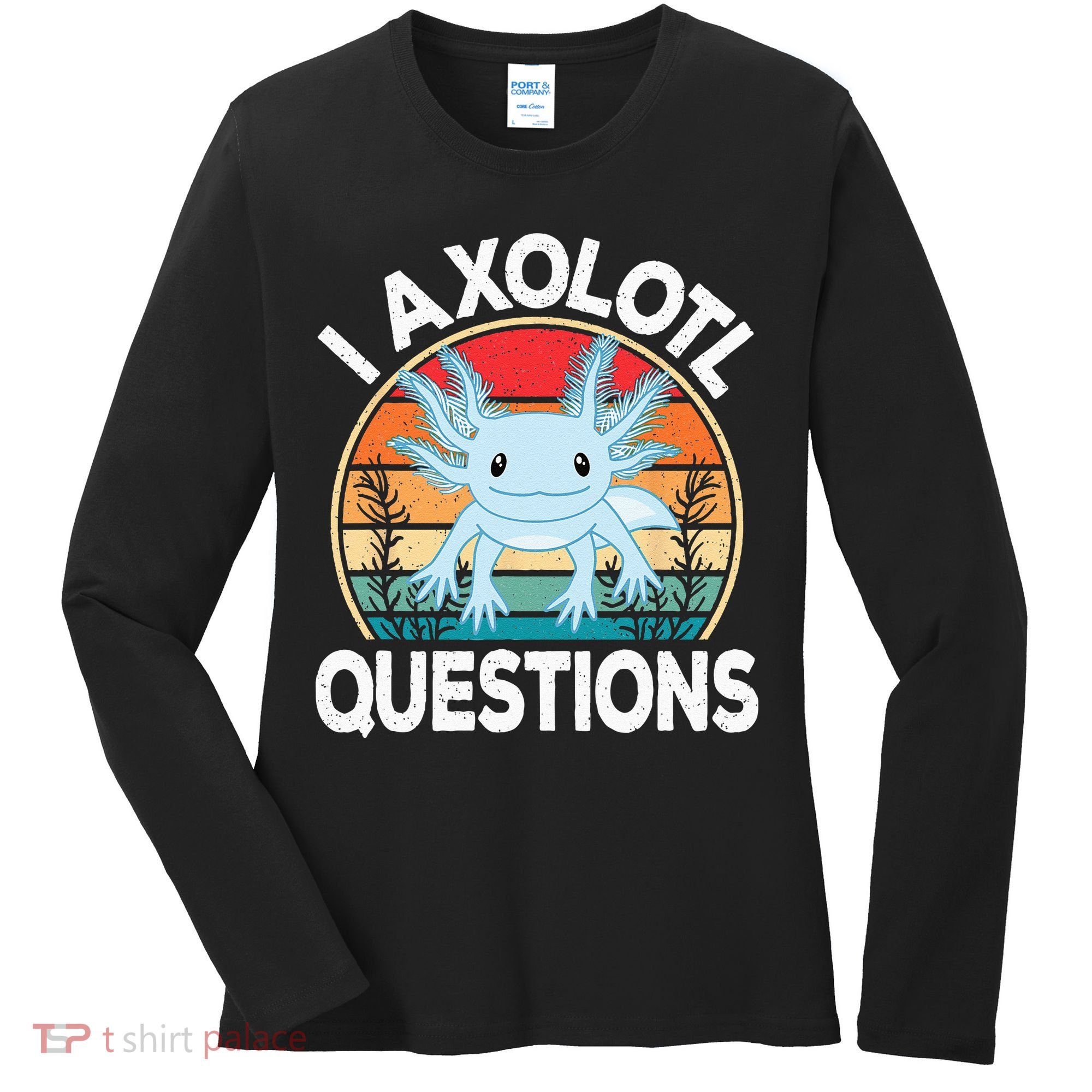 Funny I Axolotl Questions Cute Blue Axolotl Kawaii Retro Women's Long Sleeve Shirt
