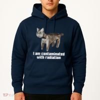 Funny I Am Contaminated With Radiation Ironic Cat Meme Hoodie thumb 2