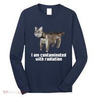 Funny I Am Contaminated With Radiation Ironic Cat Meme Long Sleeve Shirt thumb 0
