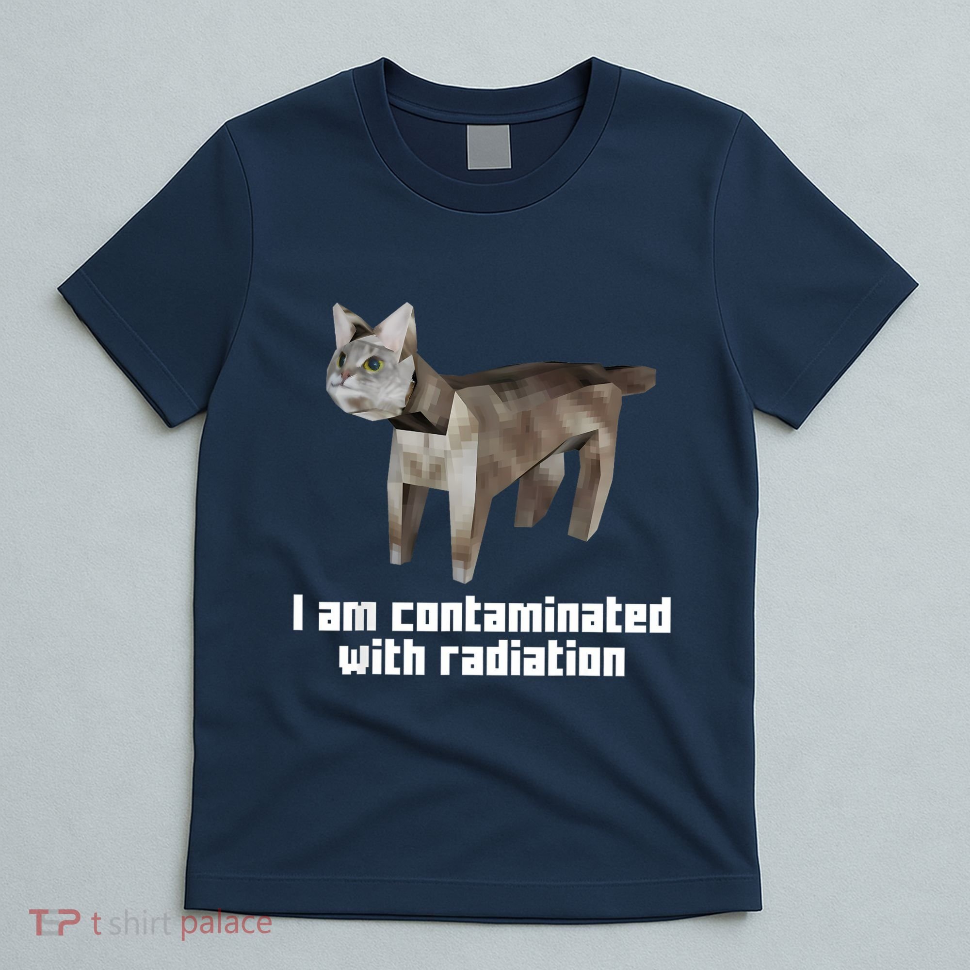 Funny I Am Contaminated With Radiation Ironic Cat Meme T-Shirt