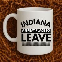Funny Indiana A Great Place To Leave Sarcastic Indiana Retro Coffee Mug thumb 2