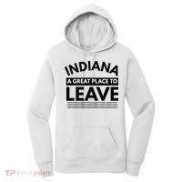 Funny Indiana A Great Place To Leave Sarcastic Indiana Retro Women's Hoodie thumb 0