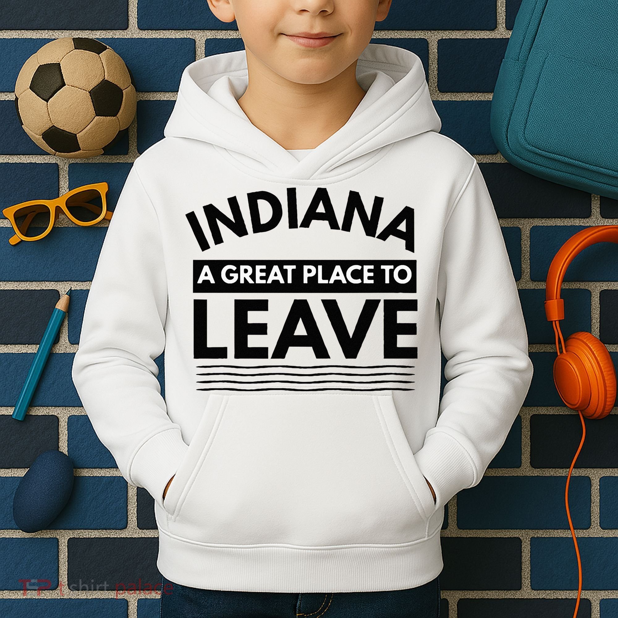 Funny Indiana A Great Place To Leave Sarcastic Indiana Retro Kids Hoodie