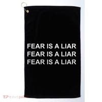 Fear Is A Liar Golf Towel thumb 0