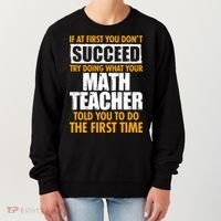 Funny If At First You Don't Succeed Math Teacher Women's Sweatshirt thumb 0