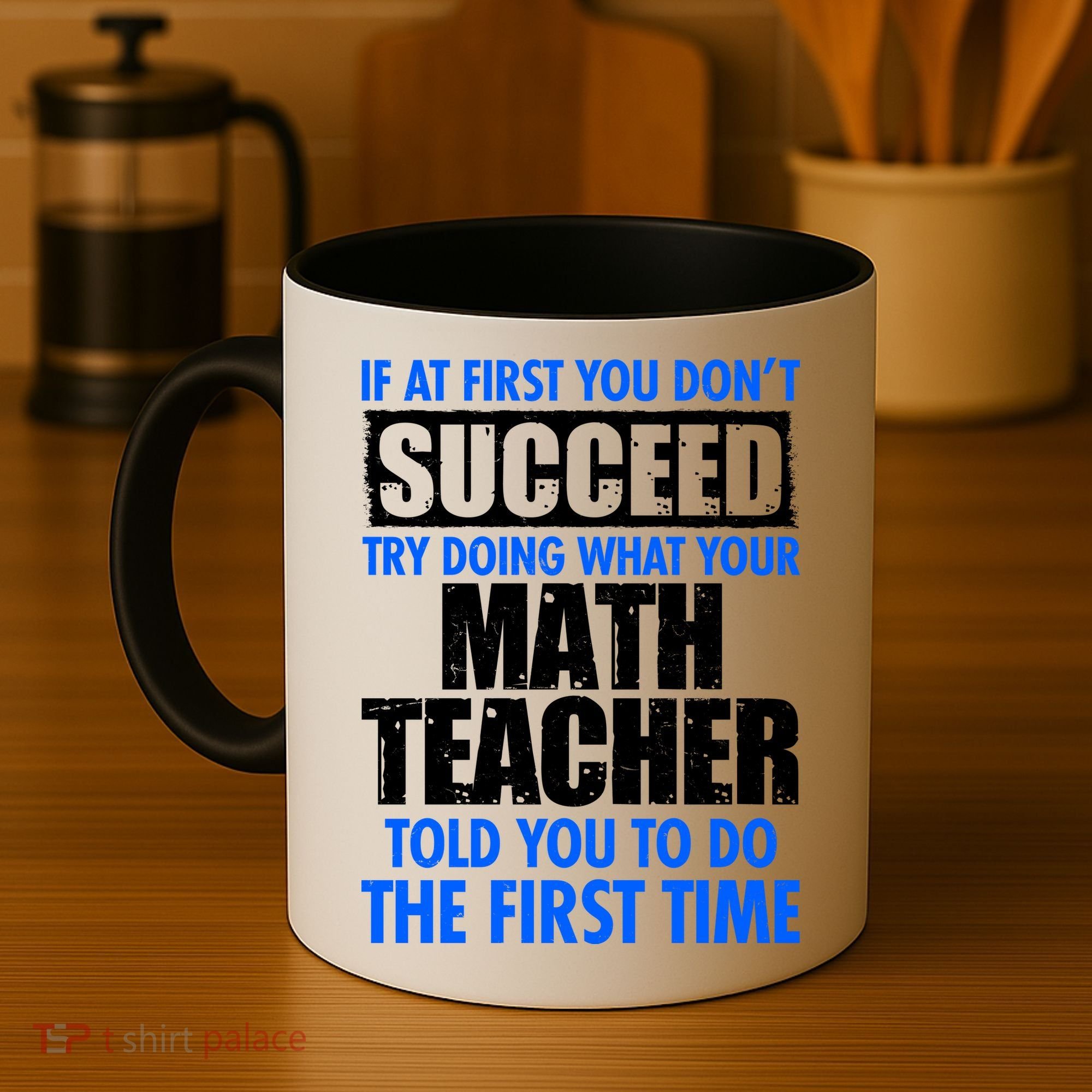 Funny If At First You Don't Succeed Math Teacher Coffee Mug