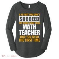 Funny If At First You Don't Succeed Math Teacher Women's Perfect Tri Tunic Long Sleeve Shirt thumb 0