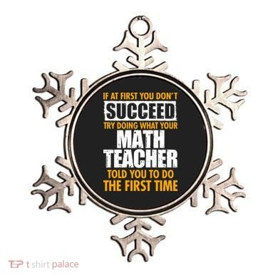 Funny If At First You Don't Succeed Math Teacher Ornament