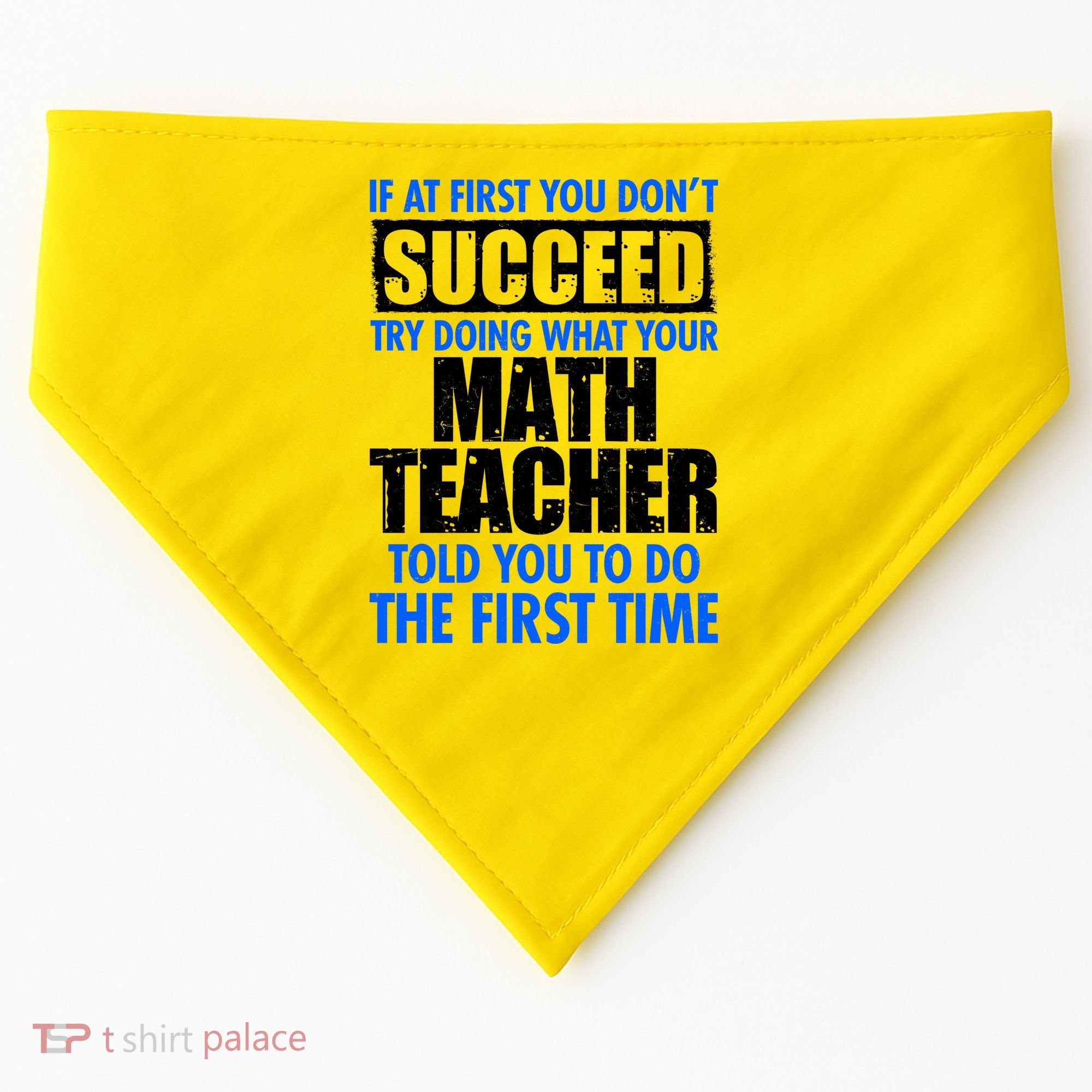 Funny If At First You Don't Succeed Math Teacher USA-Made Doggie Bandana