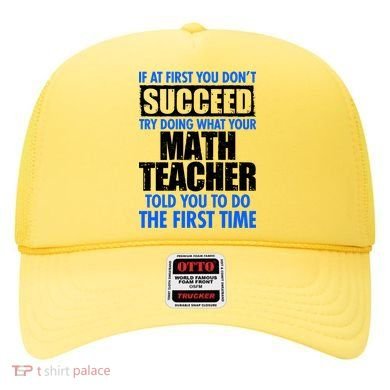 Funny If At First You Don't Succeed Math Teacher Hat