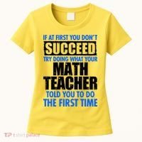 Funny If At First You Don't Succeed Math Teacher Women's T-Shirt thumb 0