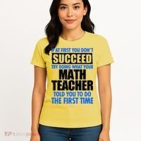 Funny If At First You Don't Succeed Math Teacher Women's T-Shirt thumb 4