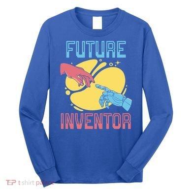 Future Inventor Ai Artificial Intelligence Robotics Cute Gift Long Sleeve Shirt