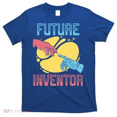 Future Inventor Ai Artificial Intelligence Robotics Cute Gift T-Shirt