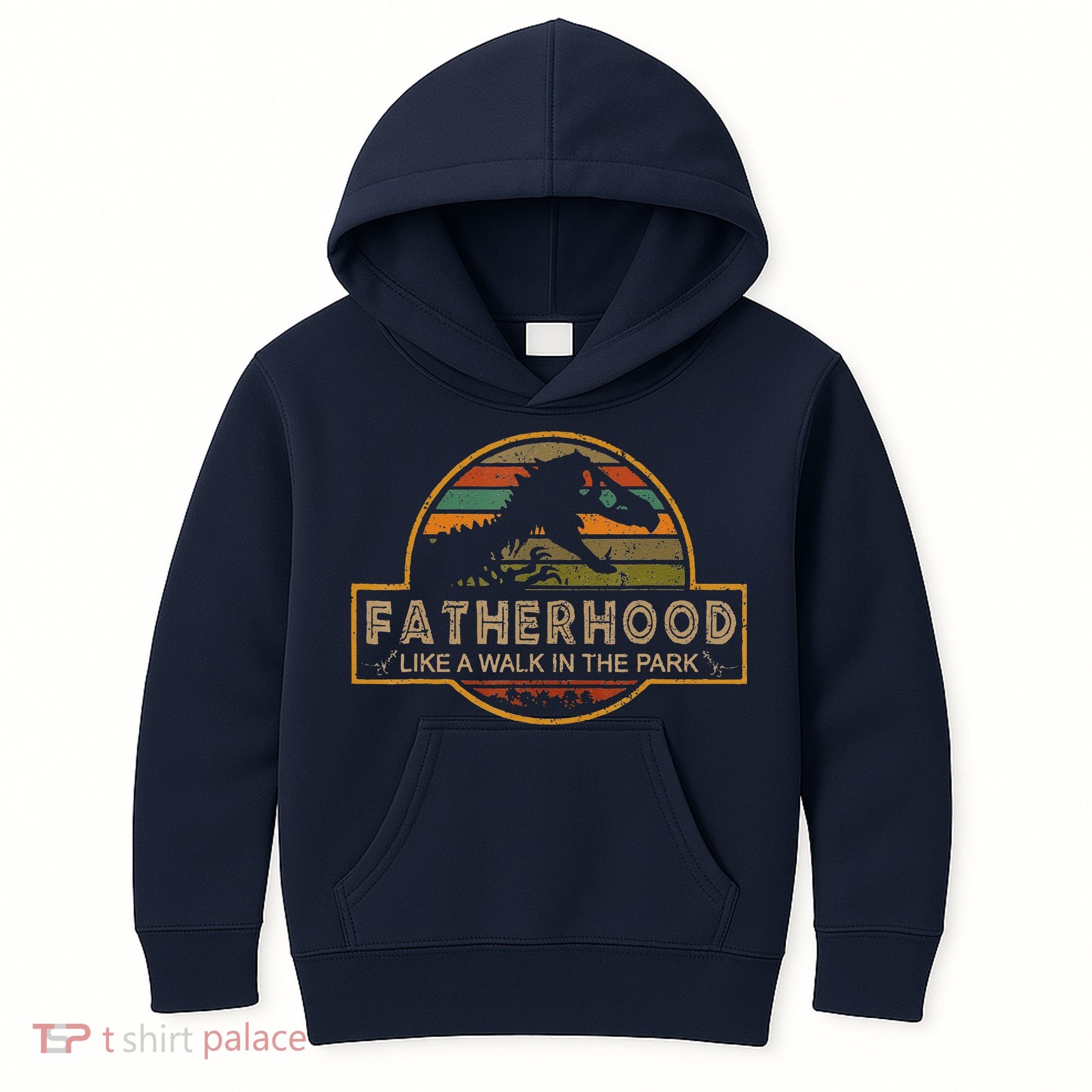Fatherhood Is A Walk In The Park — Dino FatherS Day Kids Hoodie