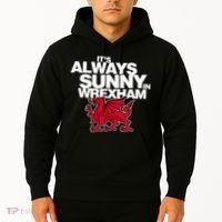 Funny ItS Always Sunny In Wrexham Wales Dragon Hoodie thumb 2