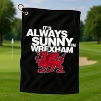 Funny ItS Always Sunny In Wrexham Wales Dragon Golf Towel thumb 1