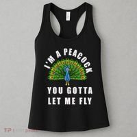 Funny I'm A Peacock You Gotta Let Me Fly Women's Tank Top thumb 3